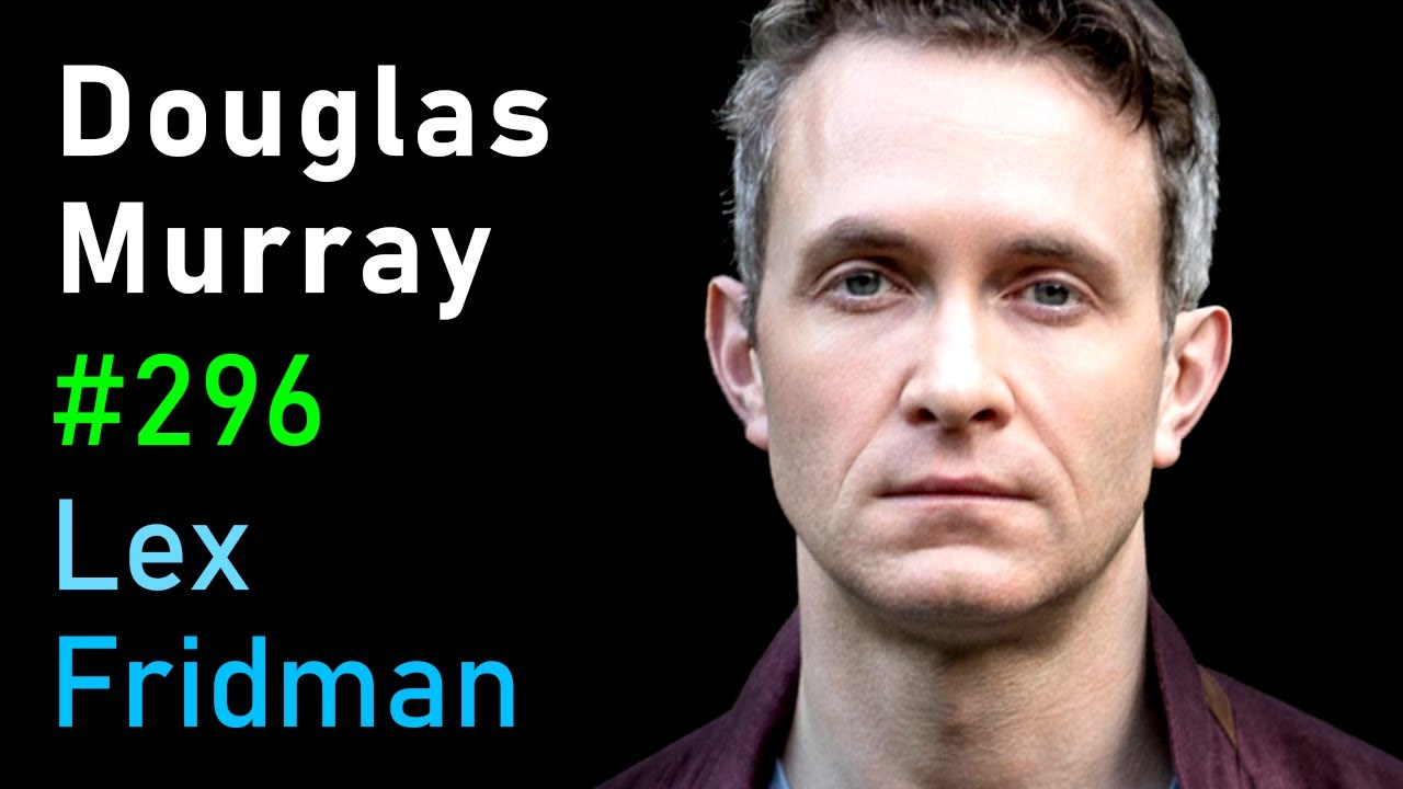 Douglas Murray: Racism, Marxism, and the War on the West