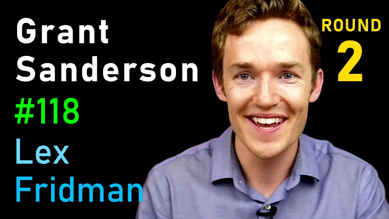 Grant Sanderson: Math, Manim, Neural Networks & Teaching with 3Blue1Brown
