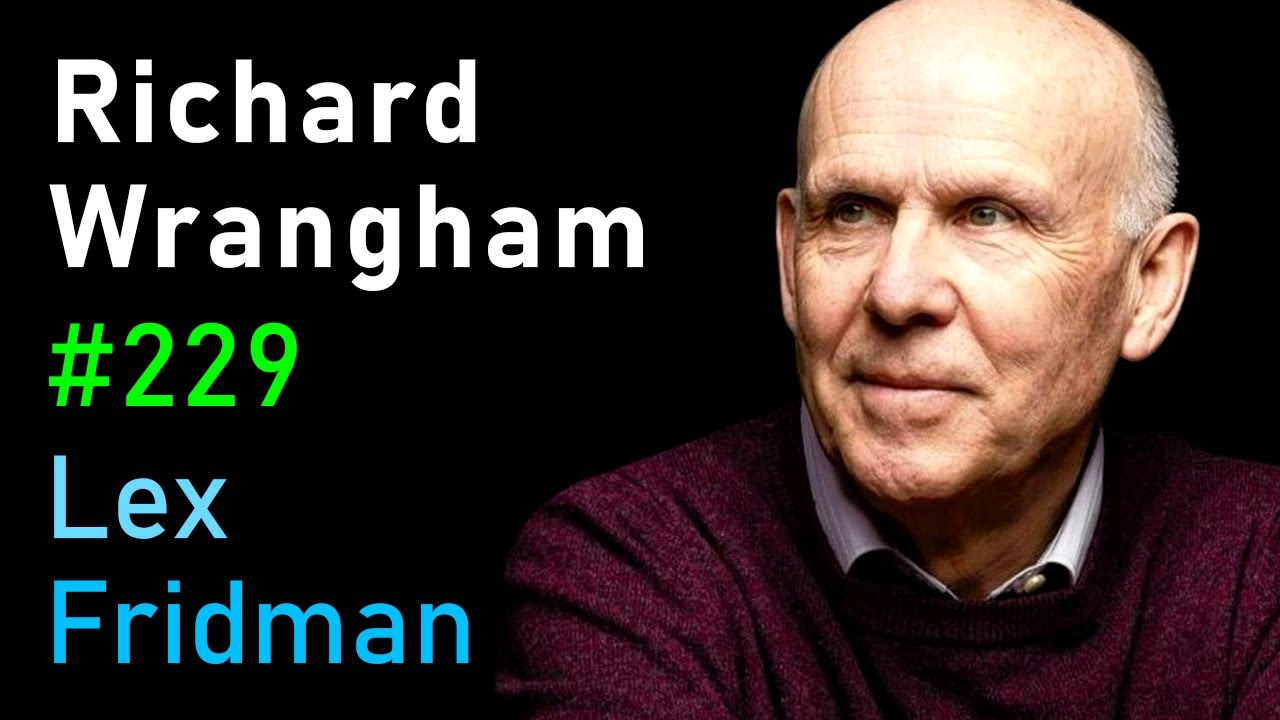 Richard Wrangham: Violence, Sex, and Fire in Human Evolution