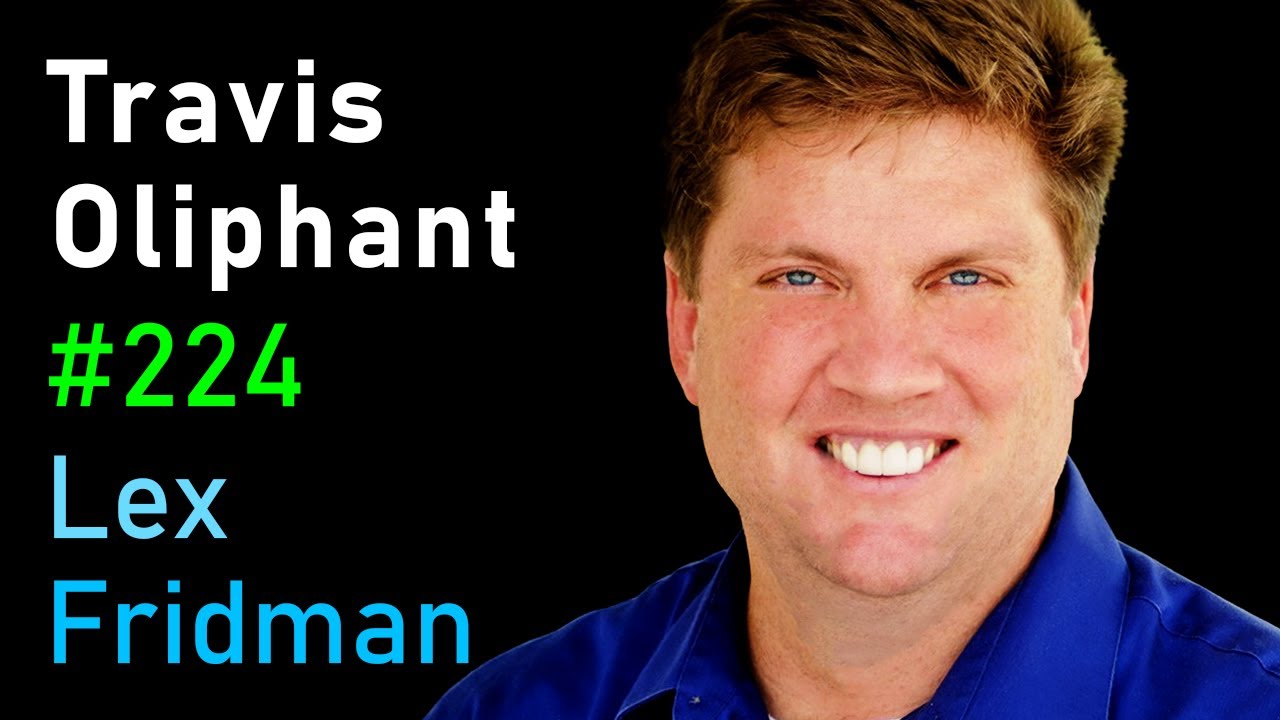 Travis Oliphant: NumPy, SciPy, Anaconda, Python & Scientific Programming