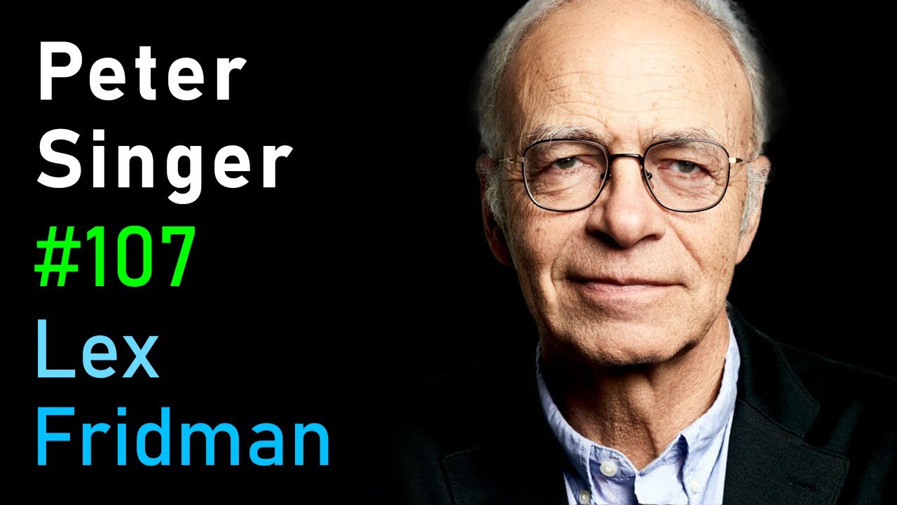 Peter Singer: Suffering in Humans, Animals, and AI