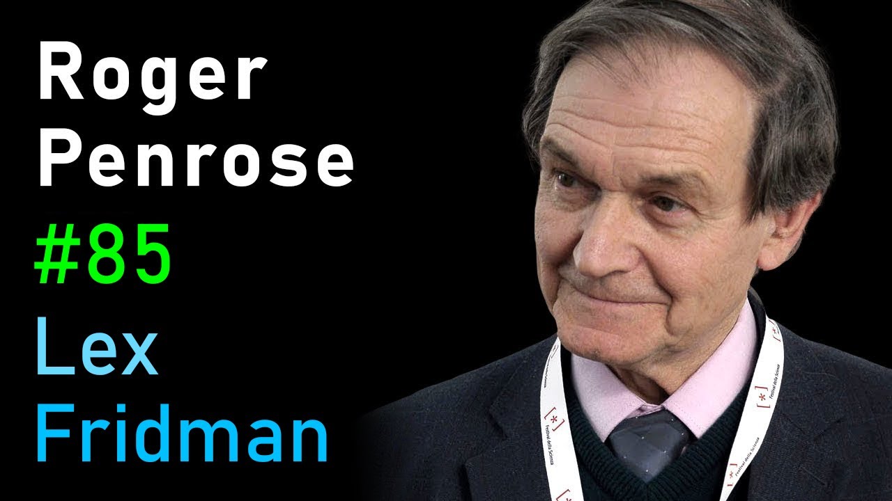 Roger Penrose: Physics of Consciousness and the Infinite Universe